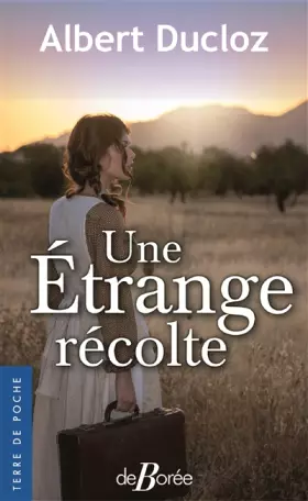 Couverture du produit · Une étrange récolte