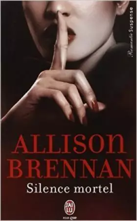 Couverture du produit · Silence mortel (Anglais) de Allison Brennan,Paola Appelius (Traduction) ( 11 janvier 2013 )