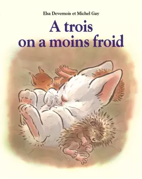 Couverture du produit · A trois on a moins froid