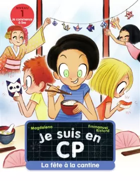 Couverture du produit · Je suis en CP - Niveau 1 - La fête à la cantine