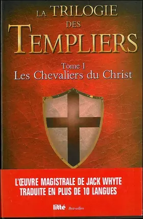 Couverture du produit · La trilogie des Templiers T1 - Les chevaliers du Christ