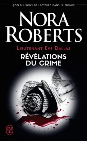 Couverture du produit · Lieutenant Eve Dallas, Tome 45 : Révélations du crime
