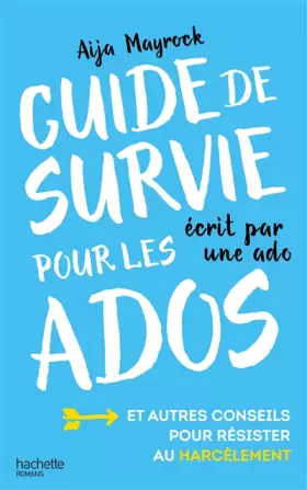 Couverture du produit · Guide de survie d'une ado pour les ados