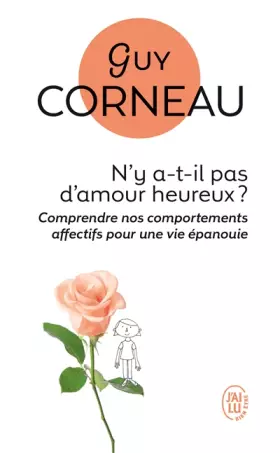 Couverture du produit · N'y a-t-il pas d'amour heureux ? : Comment les liens père-fille et mère-fils conditionnent nos amours
