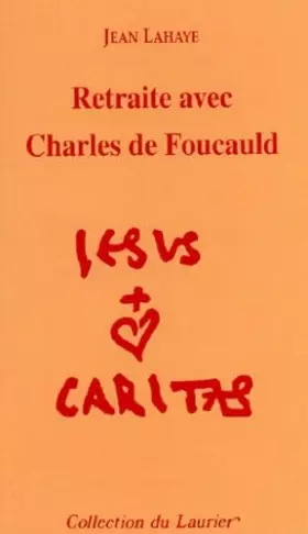 Couverture du produit · Retraite Avec Charles De Foucauld