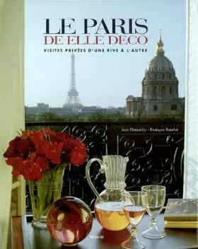 Couverture du produit · Le Paris de Elle Deco : Visites privées d'une rive à l'autre
