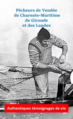 Couverture du produit · Pêcheurs de Vendée, de Charente-Maritime, de Gironde et des Landes