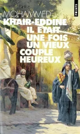 Couverture du produit · Il était une fois un vieux couple heureux