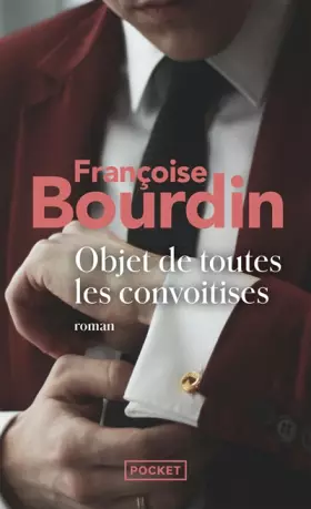 Couverture du produit · Objet de toutes les convoitises