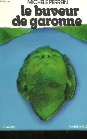 Couverture du produit · Le buveur de garonne