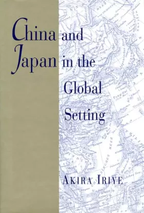 Couverture du produit · China and Japan in the Global Setting