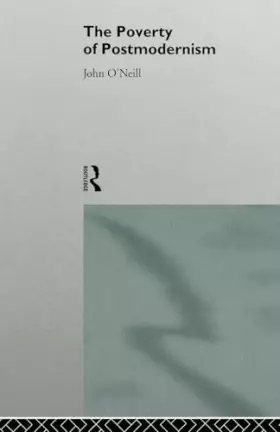 Couverture du produit · The Poverty of Postmodernism (Social Futures)