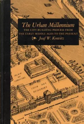 Couverture du produit · The Urban Millennium : The City-Building Process from the Early Middle Ages to the Present