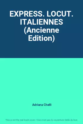 Couverture du produit · EXPRESS. LOCUT. ITALIENNES (Ancienne Edition)