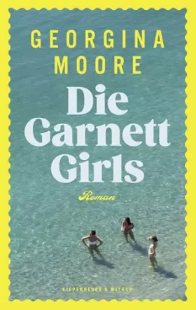Couverture du produit · Die Garnett Girls: Roman