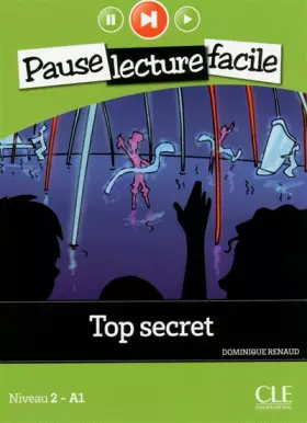 Couverture du produit · Top secret - Niveau 2 (A1) - Pause lecture facile - Livre + CD