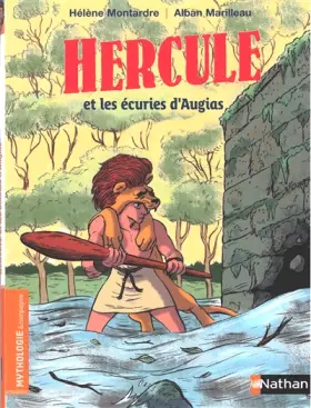 Couverture du produit · Hercule, les écuries d'Augias - Roman Mythologie - Dès 7 ans