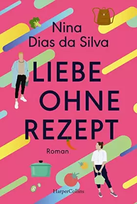 Couverture du produit · Liebe ohne Rezept: Roman