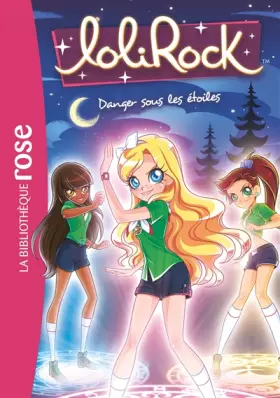 Couverture du produit · LoliRock 13 - Danger sous les étoiles