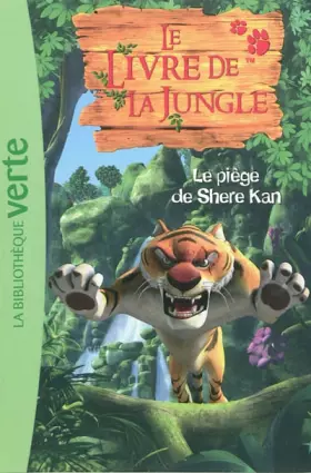Couverture du produit · Le Livre de la Jungle 02 - Le piège de Shere Kan