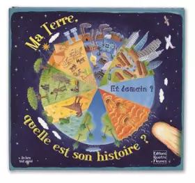Couverture du produit · Ma terre, quelle est son histoire ?