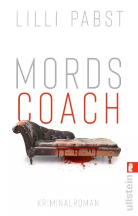 Couverture du produit · Mordscoach: Kriminalroman | Manche Leute kann man therapieren - andere muss man leider umbringen. (Mordscoach-Serie, Band 1)