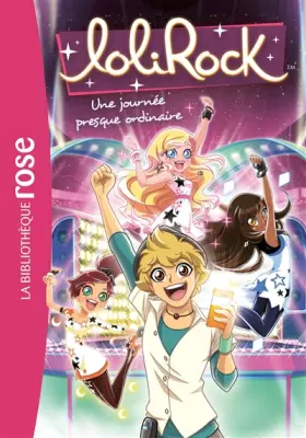 Couverture du produit · LoliRock 15 - Une journée presque ordinaire