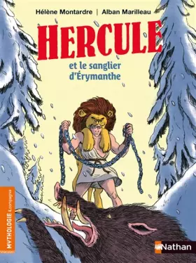 Couverture du produit · Hercule et le sanglier d'Érymanthe - Roman Mythologie - Dès 7 ans