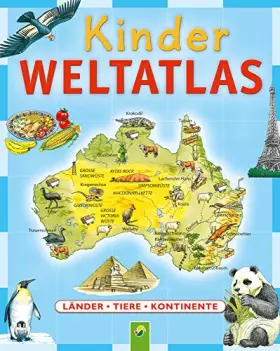Couverture du produit · Kinderweltatlas: Länder - Tiere - Kontinente