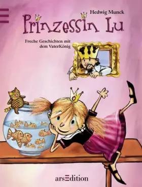 Couverture du produit · Prinzessin Lu: Freche Geschichten mit dem VaterKönig