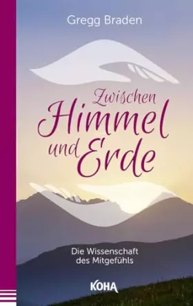 Couverture du produit · Zwischen Himmel und Erde - Die Wissenschaft des Mitgefühls