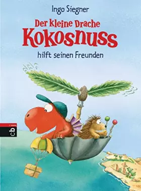 Couverture du produit · Der kleine Drache Kokosnuss hilft seinen Freunden: Sammelband mit 2 Bänden: Der kleine Drache Kokosnuss und das Geheimnis der M