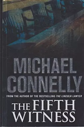 Couverture du produit · The Fifth Witness - A Lincoln Lawyer Novel
