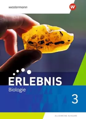 Couverture du produit · Erlebnis Biologie - Allgemeine Ausgabe 2019: Schulbuch 3