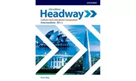 Couverture du produit · Headway: Intermediate: Culture and Literature Companion: Exploring culture and literature in the classroom