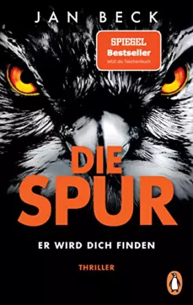 Couverture du produit · Die Spur - Er wird dich finden: Thriller. „Hochspannung bis zur letzten Seite – Pageturner mit Suchtpotential.“ Meine Woche (Bj
