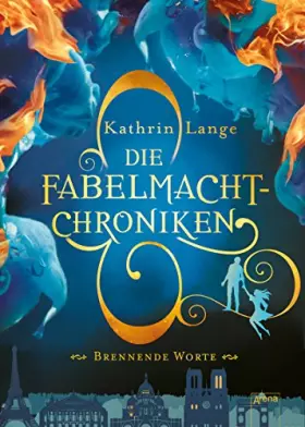 Couverture du produit · Die Fabelmacht-Chroniken (2). Brennende Worte