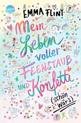 Couverture du produit · Mein Leben voller Feenstaub und Konfetti (schön wär’s!): Kinderbuch ab 10 Jahre