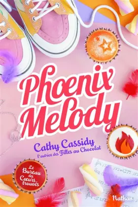 Couverture du produit · Phoenix Melody - Le bureau des cœurs trouvés - Tome 4 - Roman dès 11 ans (4)