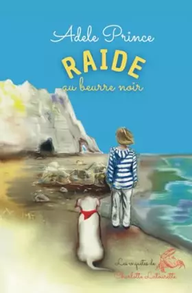 Couverture du produit · RAIDE au beurre noir: un policier cosy divertissant en Normandie