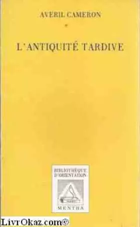 Couverture du produit · L'antiquite tardive