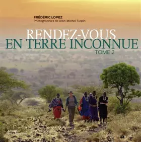 Couverture du produit · Rendez-vous en terre inconnue. tome 2
