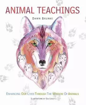 Couverture du produit · Animal Teachings: Enhancing our lives through the wisdom of animals