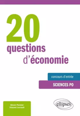 Couverture du produit · 20 Questions d'Économie Concours d'Entrée Sciences Po