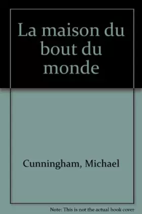 Couverture du produit · La maison du bout du monde