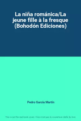 Couverture du produit · La niña románica/La jeune fille à la fresque (Bohodón Ediciones)