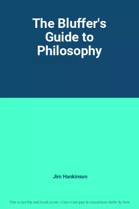 Couverture du produit · The Bluffer's Guide to Philosophy