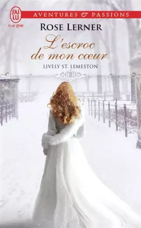 Couverture du produit · Lively St. Lemeston, 2 : L'escroc de mon cœur