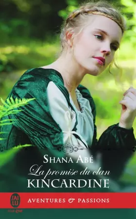 Couverture du produit · La promise du clan Kincardine