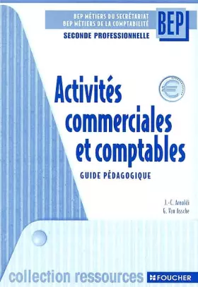 Couverture du produit · Activités commerciale et comptables : BEP, seconde (guide pédagogique)